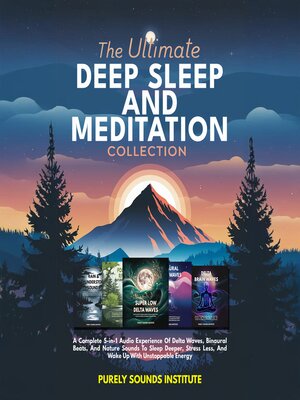cover image of The Ultimate Deep Sleep and Meditation Collection